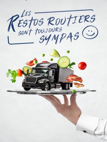 LES RESTOS ROUTIERS SONT TOUJOURS SYMPAS