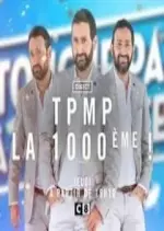 Touche pas à mon poste - TPMP la 1000e !