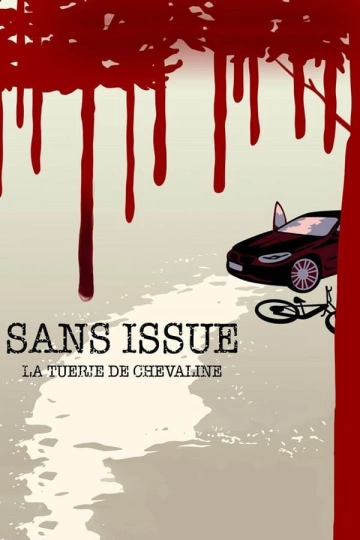 Sans issue : La tuerie de Chevaline