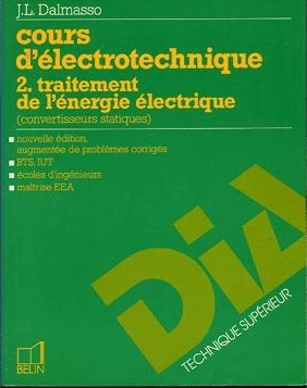 Cours d'électrotechnique T02 Traitement de l'énergie électrique (convertisseurs statiques)  [Livres]