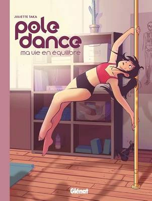 Pole Dance, ma vie en équilibre  [BD]