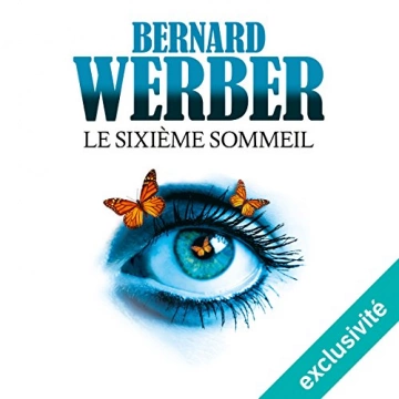 BERNARD WERBER - LE SIXIÈME SOMMEIL  [AudioBooks]