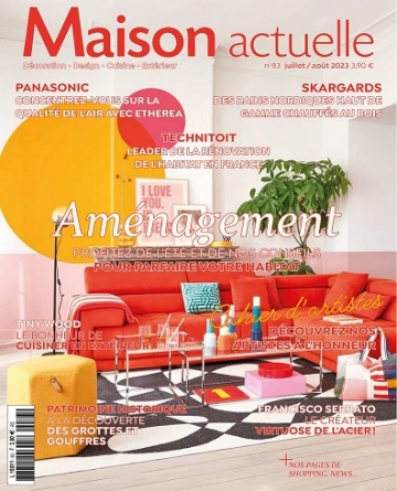 Maison Actuelle N°83 – Juillet-Août 2023  [Magazines]