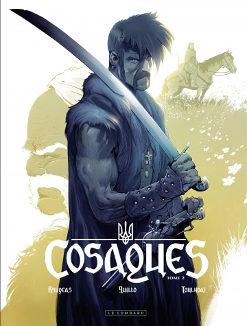 Cosaques - Tome 2 - Dans la Gueule du Loup  [BD]