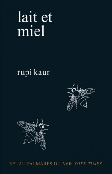 Lait et miel Rupi Kaur  [Livres]