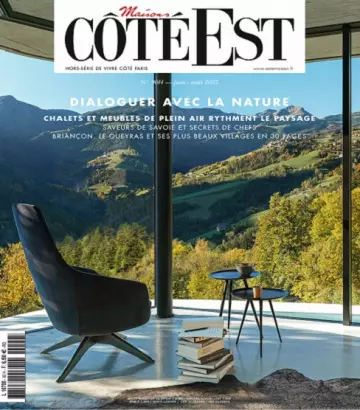 Maisons Côté Est N°90 – Juin-Août 2022  [Magazines]