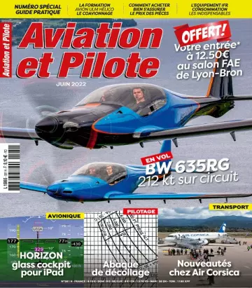 Aviation et Pilote N°581 – Juin 2022  [Magazines]