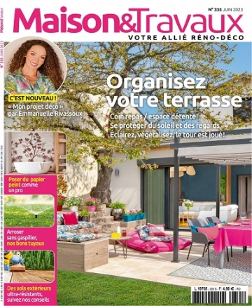 Maison et Travaux N°335 – Juin 2023  [Magazines]