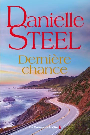 Dernière Chance | Danielle Steel  [Livres]