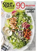 Coup De Pouce Cuisine – 90 Recettes Pour Manger Santé  [Magazines]