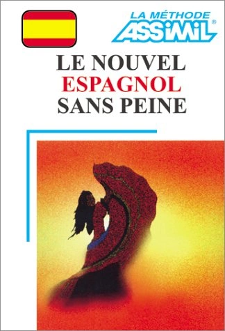 ASSIMIL - LE NOUVEL ESPAGNOL SANS PEINE  [AudioBooks]