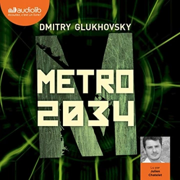 Métro 2034 Dmitry Glukhovsky  [AudioBooks]