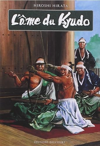 Âme du Kyudo (L')  [Mangas]