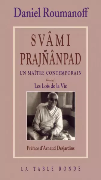 DANIEL ROUMANOFF SVÂMI PRAJNÂNPAD, UN MAÎTRE CONTEMPORAIN  [Livres]