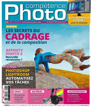 Compétence Photo N°93 – Mars-Avril 2023  [Magazines]