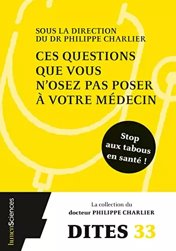 Ces questions que vous nosez pas poser à votre médecin  [Livres]