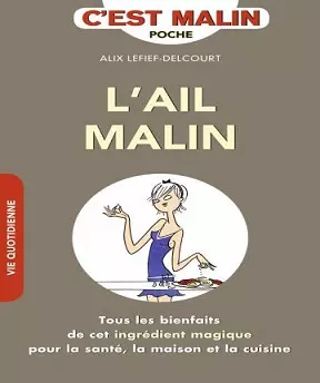 L’ail malin  [Livres]