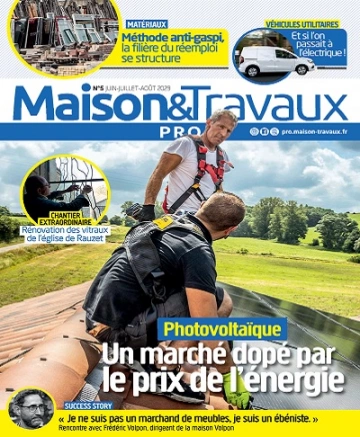 Maison et Travaux Pro N°5 – Juin-Août 2023  [Magazines]