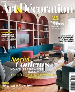 Art & Décoration N.588 - Septembre 2024  [Magazines]