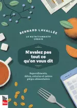 N’Avalez Pas Tout Ce Qu’on Vous Dit : Superaliments, Detox ....  [Livres]