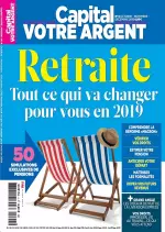 Capital Votre Argent N°4 – Octobre-Décembre 2018  [Magazines]