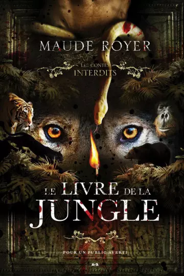 LES CONTES INTERDITS - LE LIVRE DE LA JUNGLE - MAUDE ROYER  [Livres]