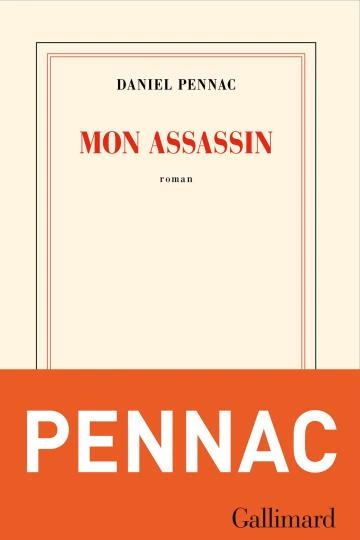 Mon assassin, Daniel Pennac  [Livres]