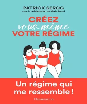 Créez vous-même votre régime  [Livres]