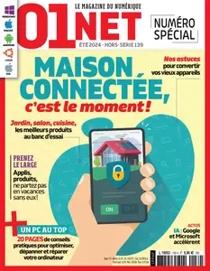 01net Hors-Série N.139 - Été 2024  [Magazines]