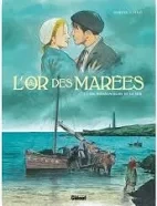 L'or des marées T01 à T03  [BD]