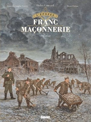 L'Épopée.De La.Franc-Maçonnerie.(Glénat)-T11-Stalag  [BD]