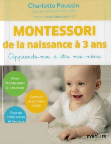 Montessori de la naissance à 3 ans  [Livres]