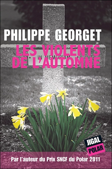 Les violents de l'automne Philippe Georget  [AudioBooks]