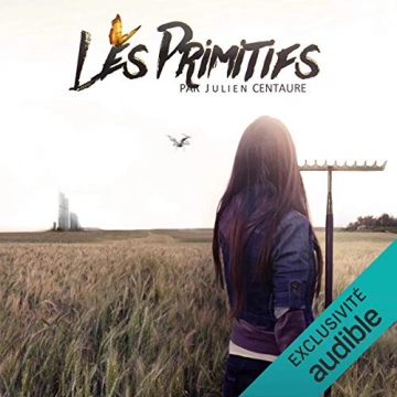 Les primitifs Julien Centaure  [AudioBooks]