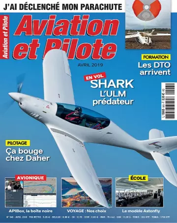 Aviation et Pilote N°543 – Avril 2019  [Magazines]