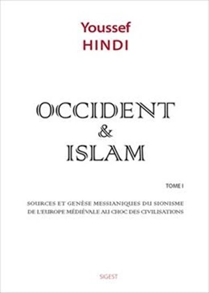 Occident et Islam - Tome 1  [Livres]