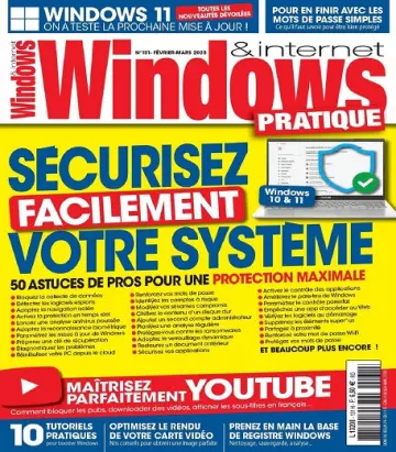 Windows et Internet Pratique N°131 – Février-Mars 2023  [Magazines]