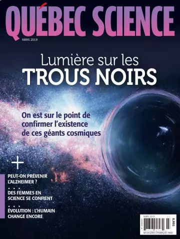 Québec Science Magazine – Mars 2019  [Magazines]