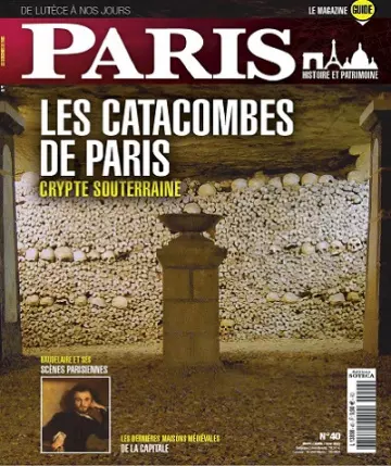 Paris De Lutèce à Nos Jours N°40 – Mars-Mai 2023  [Magazines]