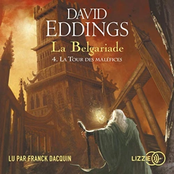 DAVID EDDINGS - LA TOUR DES MALÉFICES - LA BELGARIADE TOME 4  [AudioBooks]