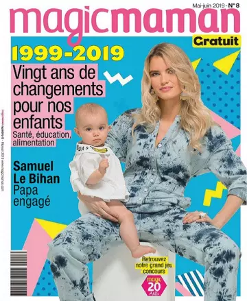 Magic maman N°8 – Mai-Juin 2019  [Magazines]