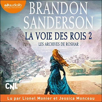 Brandon Sanderson - Les archives de Roshar 1 - La Voie des rois 2  [AudioBooks]