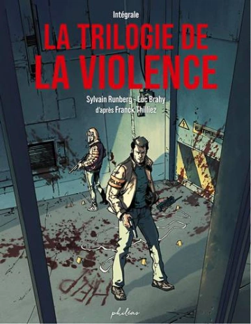 TRILOGIE DE LA VIOLENCE - L'INTÉGRALE  [BD]