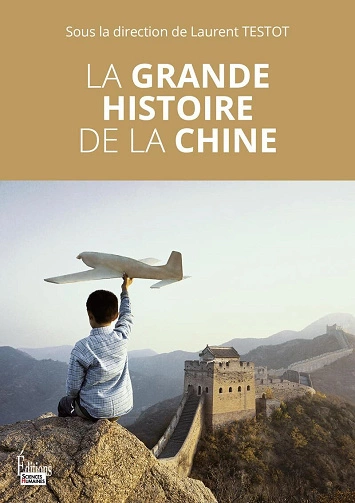 La grande histoire de la Chine  [Livres]