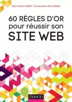 60 Règles d’or pour réussir son site Web  [Livres]