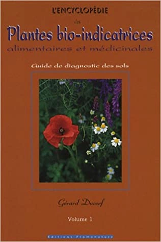 L'encyclopédie des plantes bio-indicatrices  [Livres]