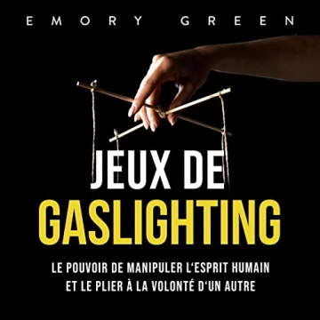 Jeux de gaslighting Emory Green  [AudioBooks]