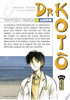 Dr Kotô - T01 à T25  [Mangas]