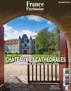 France Patrimoine N.22 - Août-Septembre-Octobre 2024  [Magazines]