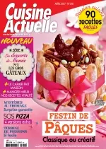 Cuisine Actuelle N°316 - Avril 2017  [Magazines]